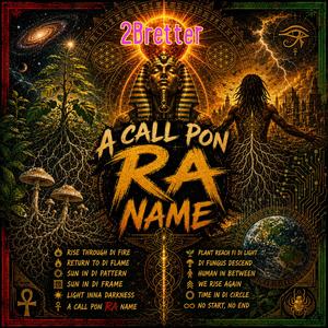 A call pon Ra name (roots reggae)