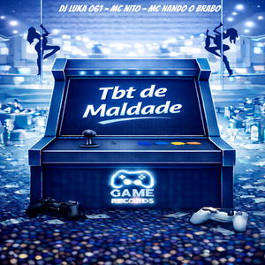 Tbt de Maldade
