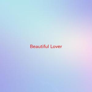 Beautiful Lover (Tribute version originally performed by The Brotherhood Of Man)