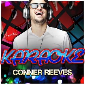 Earthbound (In the Style of Conner Reeves) [Karaoke Version]