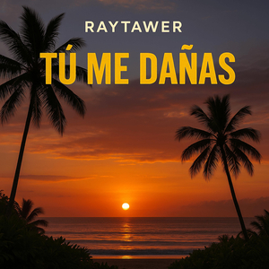 TU ME DAÑAS