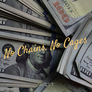 No Chains, No Cages