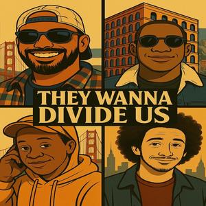 They Wanna Divide Us (feat. SUCCESS D, Louda & Guibi)