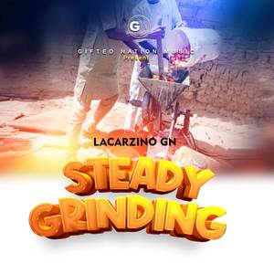 Steady Grinding