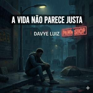 A vida Não Parece Justa