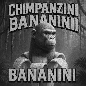 CHIMPANZINI BANANINII FUNK
