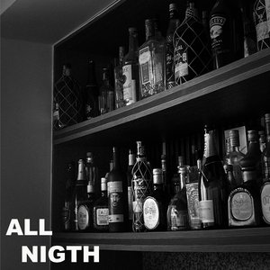 All Nigth