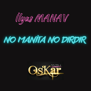 No Manita No Dırdır