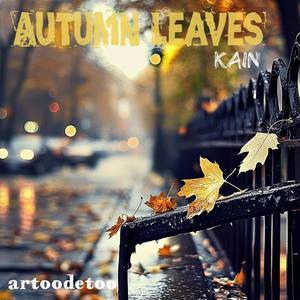 Autumn Leaves (feat. Kain)