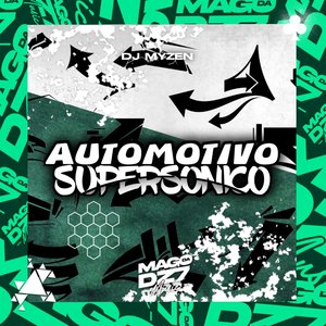 Automotivo Supersonico