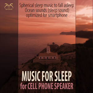 Music for Sleep for Cell Phone Speaker - Sleep Music to Fall Asleep (Sleep Sound)