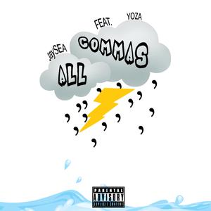 All Commas (feat. Yoza)