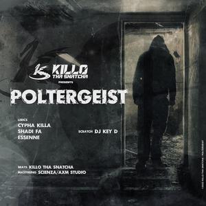 Poltergeist (feat. Shadi fa, Essenne, Cypha Killa & Dj Key D)