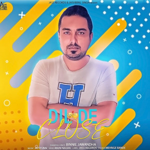 Dil De Close