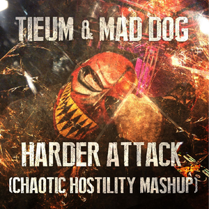 Harder Attack (Chaotic Hostility Mashup)