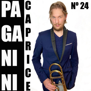 Caprice No. 24 (Arr. for Trombone) [Live]