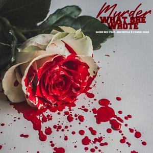 Murder What She Wrote (feat. ABM Bezzle & Famboi Bama)