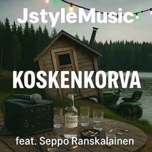 Koskenkorva (feat. Seppo Ranskalainen)
