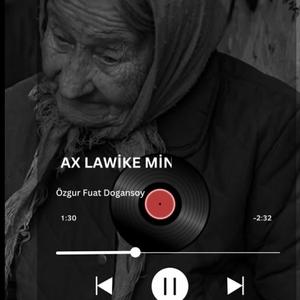 Ax Lawikê Min Bir Annenin Ağıdı