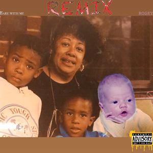 Bare wit me (Remix)