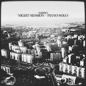 NIGHT SESSION (PIANO SOLO)