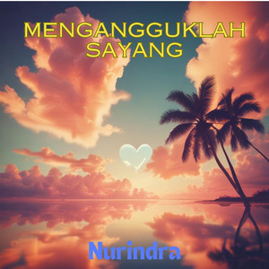 Mengangguklah Sayang
