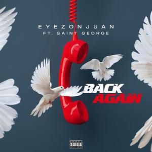 Back Again (feat. Saint George)