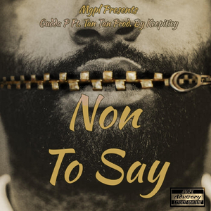 Non to Say (feat. Tan Tan)