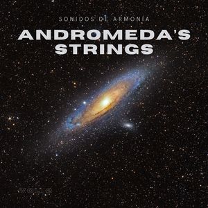 Andromeda's Strings Vol. 2
