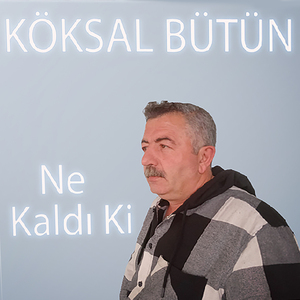 Ne Kaldı Ki