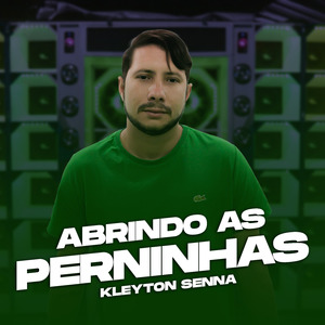 Abrindo as Perninhas