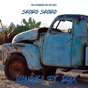 Skoro Skoro (feat. Rax Kandjoze)