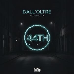 Dall'oltre (feat. Arteiu & YKZN_BTZ)