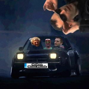 Balkan Meme Phonk