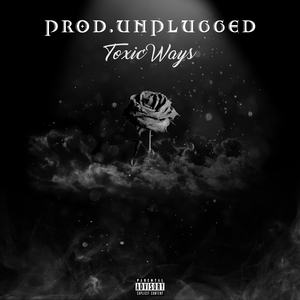 Toxic Ways Pt.2