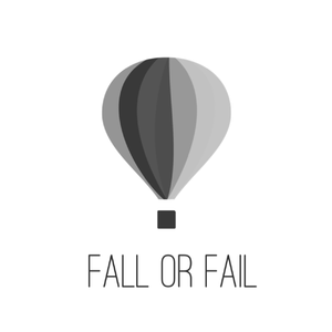 FALL OR FAIL