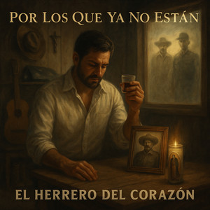 Por Los que Ya No Están