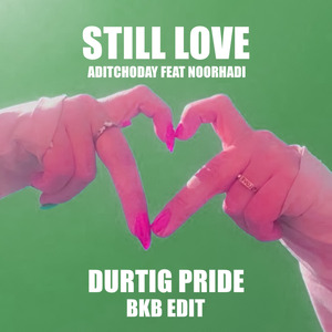 Still Love BKB Edit (Rework)