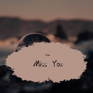 Miss You