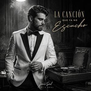 La Canción Que Ya No Escucho