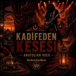Kadifeden Kesesi (Anatolian Rock Versiyon)