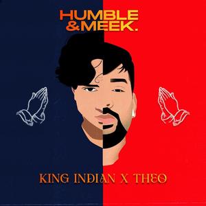 HUMBLE AND MEEK (feat. Theodore Jonnalagadda)