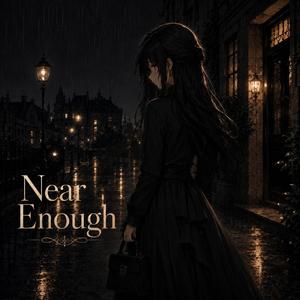 Near Enough