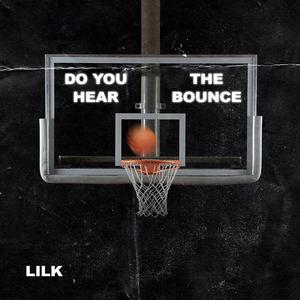 Do you hear the bounce