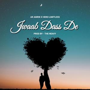 Jwaab Dass De (feat. Hero Limitless)