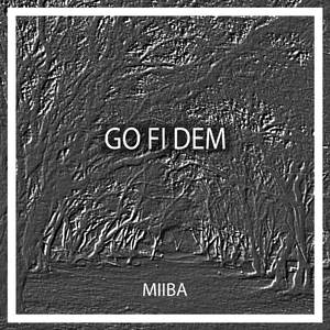 Go Fi Dem