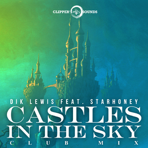 Castles in the Sky (Club Mix)