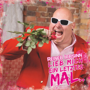 Lieb mich ein letztes Mal