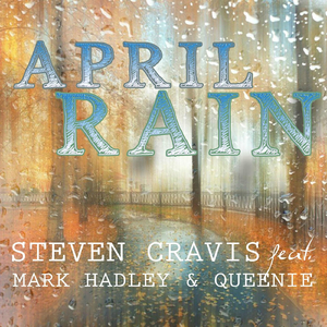 April Rain (feat. Mark Hadley & Queenie)