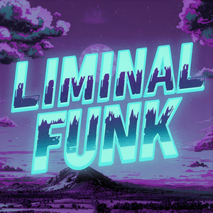 Liminal Funk